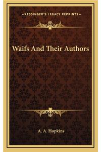 Waifs and Their Authors