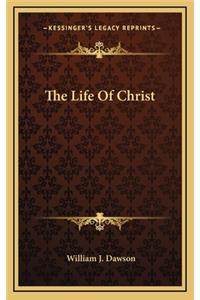 The Life of Christ