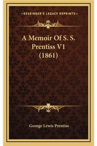 A Memoir of S. S. Prentiss V1 (1861)