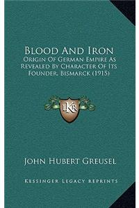 Blood and Iron