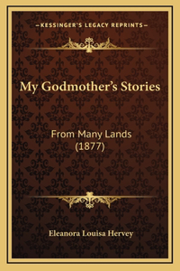 My Godmother's Stories