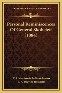 Personal Reminiscences Of General Skobeleff (1884)