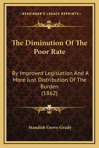 The Diminution of the Poor Rate