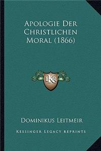 Apologie Der Christlichen Moral (1866)