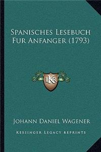 Spanisches Lesebuch Fur Anfanger (1793)