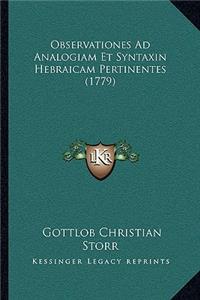 Observationes Ad Analogiam Et Syntaxin Hebraicam Pertinentes (1779)