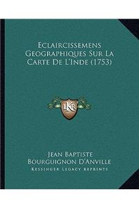 Eclaircissemens Geographiques Sur La Carte De L'Inde (1753)