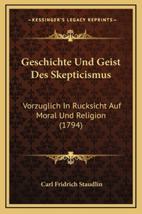 Geschichte Und Geist Des Skepticismus