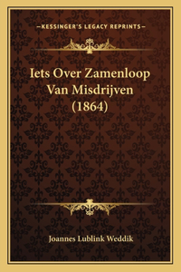 Iets Over Zamenloop Van Misdrijven (1864)