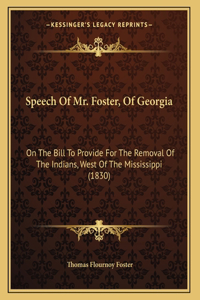Speech Of Mr. Foster, Of Georgia
