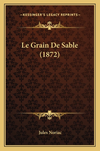 Grain De Sable (1872)