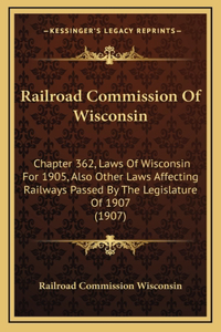 Railroad Commission Of Wisconsin