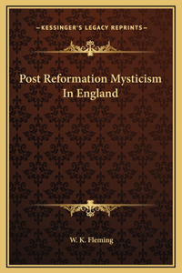 Post Reformation Mysticism In England