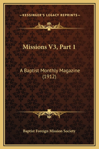 Missions V3, Part 1