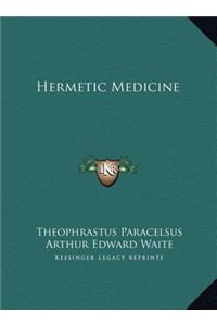 Hermetic Medicine