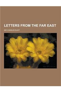 Letters from the Far East