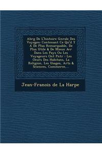 Abr G de L'Histoire G N Rale Des Voyages