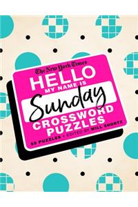 The New York Times Hello, My Name Is Sunday