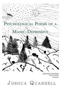 Psychological Poems of A Manic-Depressive