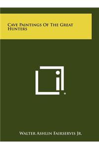 Cave Paintings of the Great Hunters