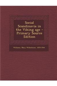 Social Scandinavia in the Viking Age