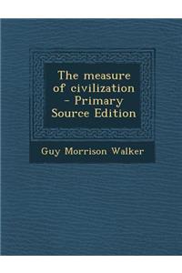 The Measure of Civilization