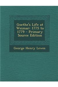 Goethe's Life at Weimar