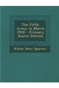 The Fifth Army in March 1918