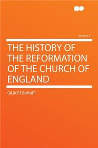 The History of the Reformation of the Church of England Volume 5