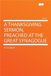 A Thanksgiving Sermon, Preached at the Great Synagogue