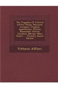 The Tragedies of Vittorio Alfieri