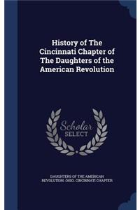 History of The Cincinnati Chapter of The Daughters of the American Revolution