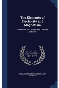 The Elements of Electricity and Magnetism