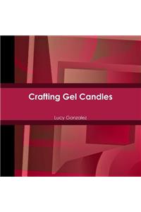 Crafting Gel Candles