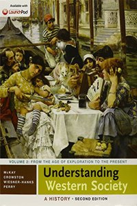 Understanding Western Society: A History Volume Two, Sources for Western Society Volume Two & Launchpad (Six Month Access)