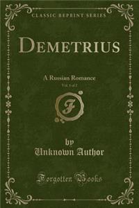 Demetrius, Vol. 1 of 2