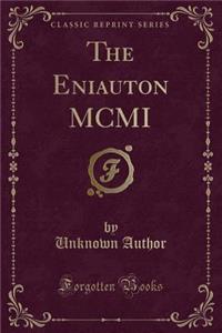 The Eniauton MCMI (Classic Reprint)