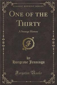 One of the Thirty
