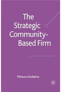 Strategic Community-Based Firm