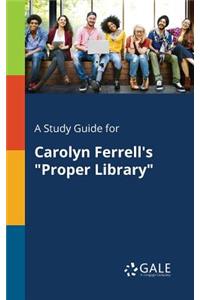 Study Guide for Carolyn Ferrell's 