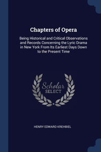 Chapters of Opera