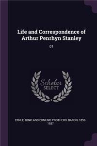 Life and Correspondence of Arthur Penrhyn Stanley