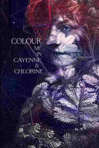 Colour Me in Cayenne & Chlorine