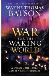 The War for the Waking World
