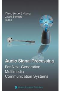 Audio Signal Processing for Next-Generation Multimedia Communication Systems