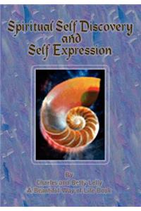 Spiritual Self Discovery and Self Expression