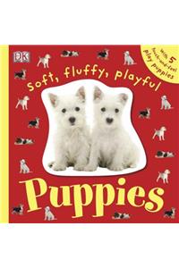 Soft, Fluffy, Playful Puppies (Dk Touch & Feel)