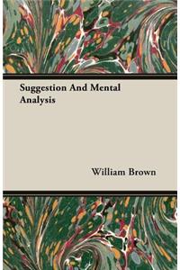 Suggestion And Mental Analysis
