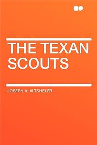 The Texan Scouts