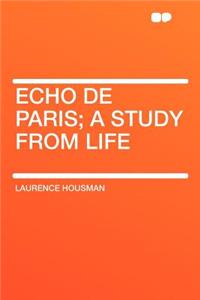 Echo de Paris; A Study from Life